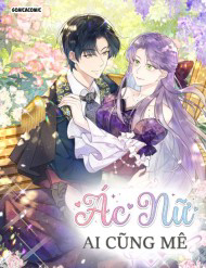 Ác Nữ Ai Cũng Mê